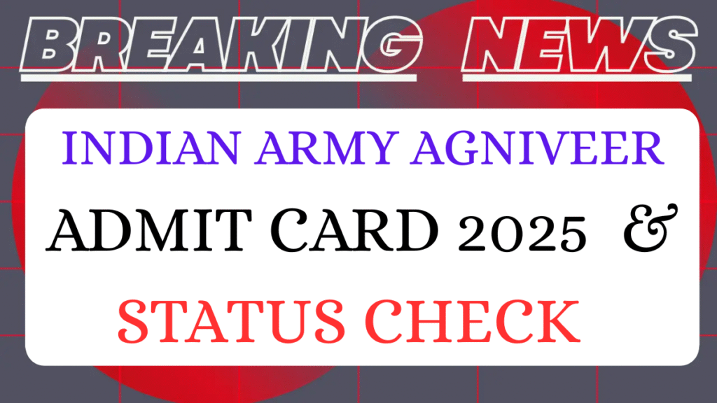 Indian Army Agniveer Admit Card 2025 Download