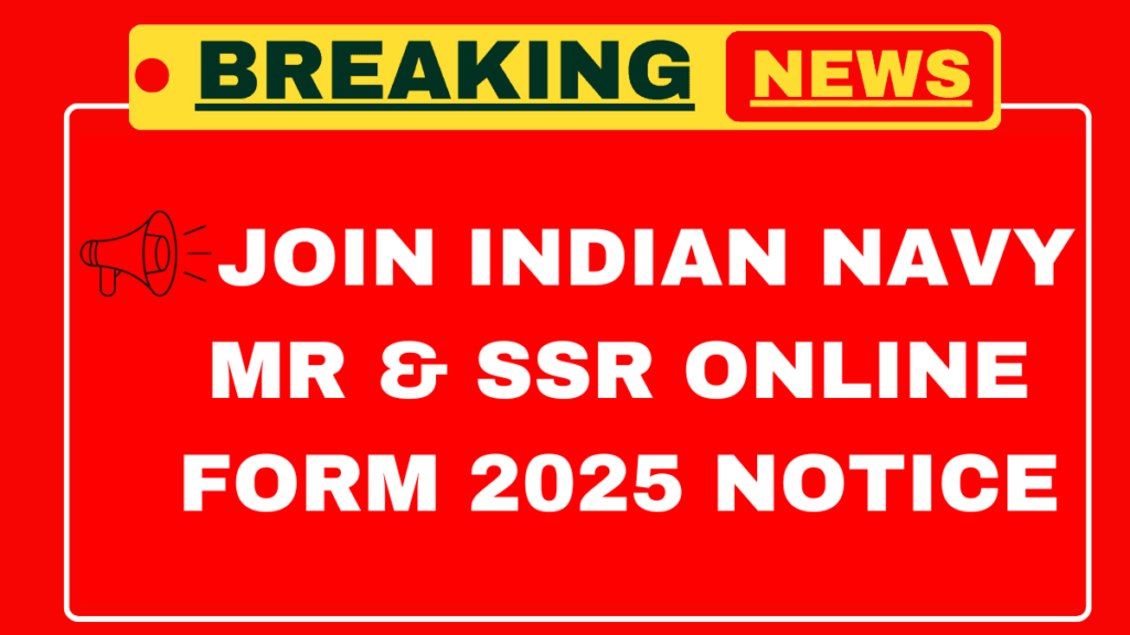 Indian Navy MR SSR Recruitment 2025