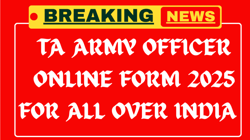 TA Army Officer Recruitment 2025