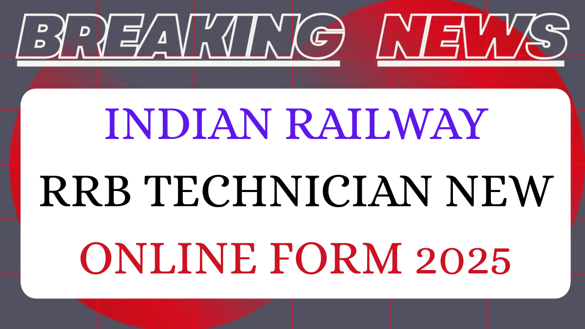 Read more about the article Railway RRB Technician Recruitment 2025 Notification Out> All India