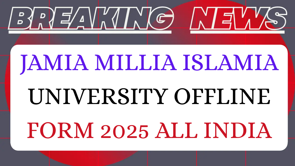 Jamia Millia Islamia Vacancy 2025