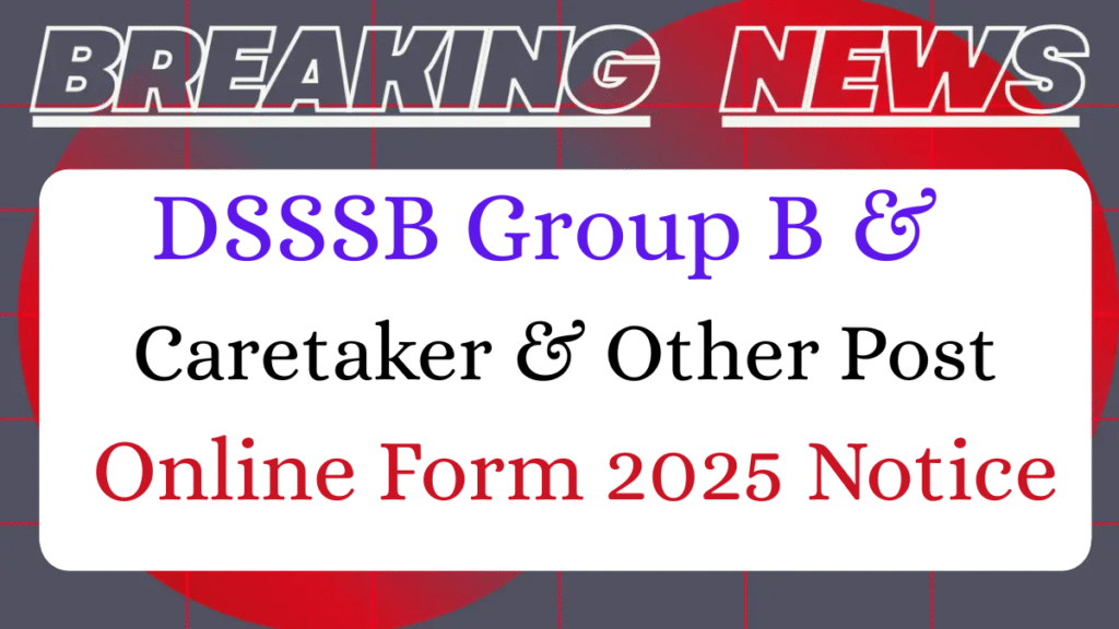 DSSSB Non Teaching Vacancy 2025