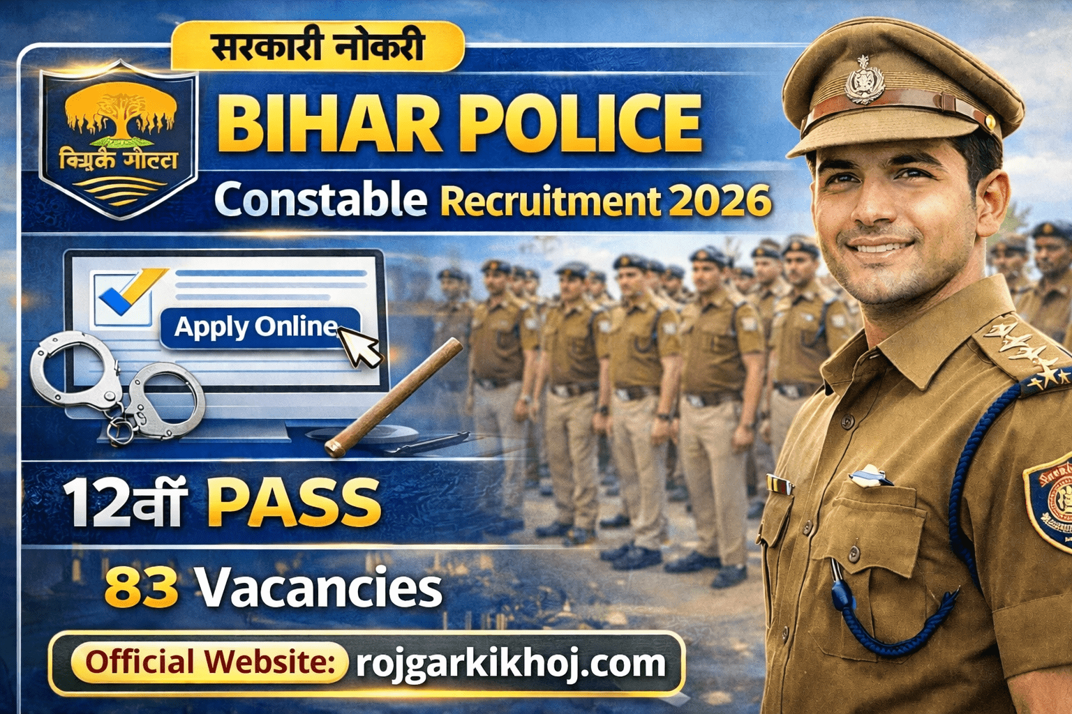 Read more about the article Bihar Police Constable Recruitment 2026 Notification For 83 Post> Apply Online