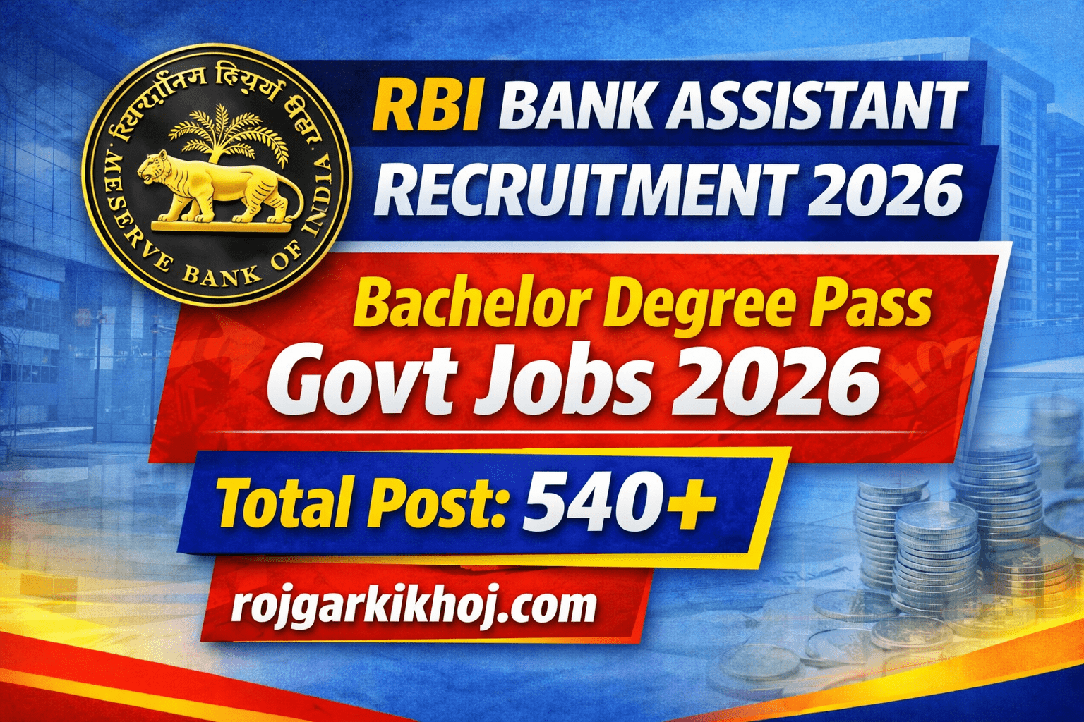 Read more about the article RBI Assistant Recruitment 2026 Notification For 540 Post> Apply Online